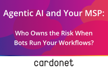 agentic-ai-msp-automation-risk-governance-cardonet agentic ai msp automation risk governance