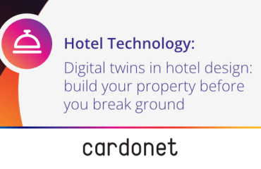 hotel-design-digital-twin-technology-cardonet hotel design digital twin technology