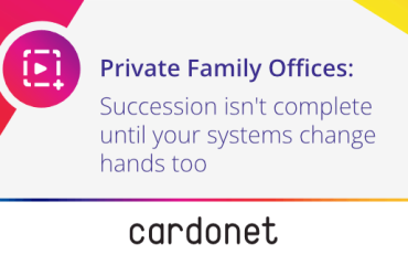 private-family-offices-technology-succession-cardonet private family offices technology succession